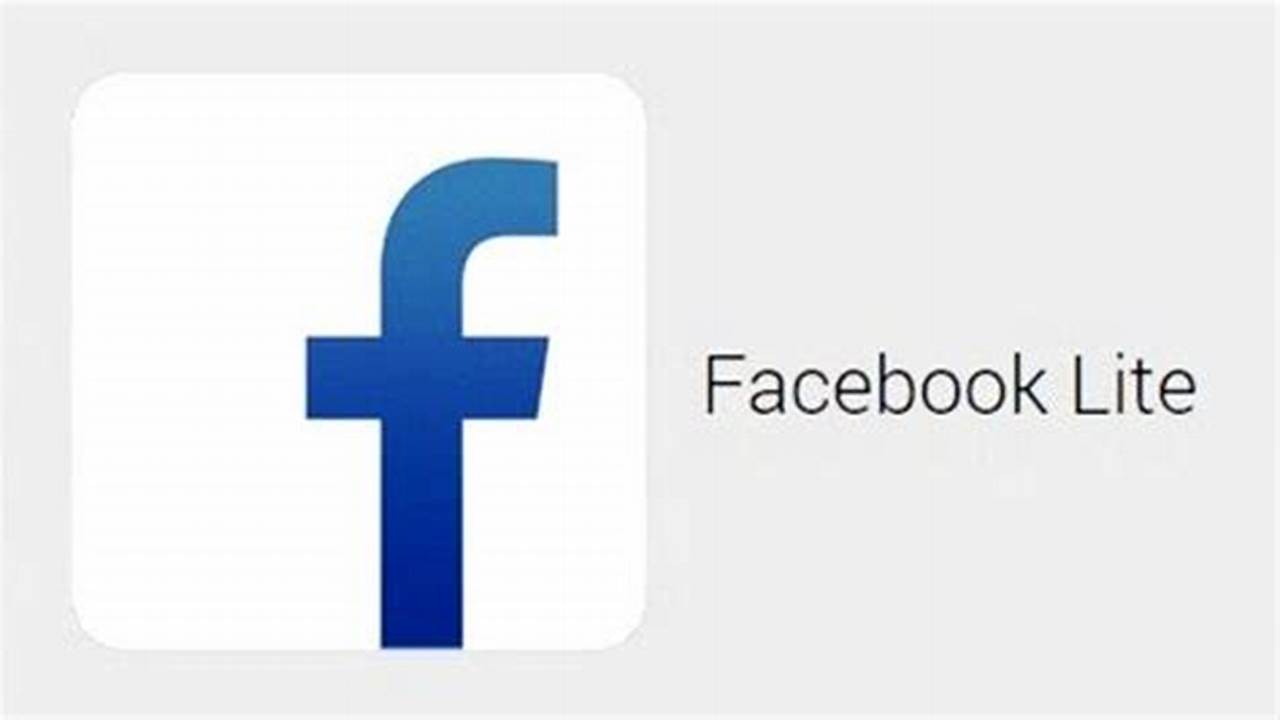 Aplikasi Facebook Lite: Enjoy Facebook on Low-end Devices