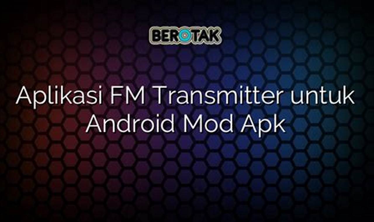 aplikasi fm transmitter untuk android