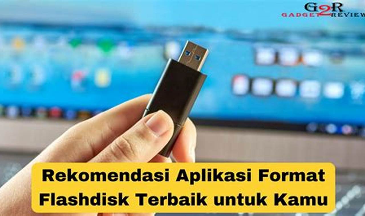 aplikasi format flashdisk
