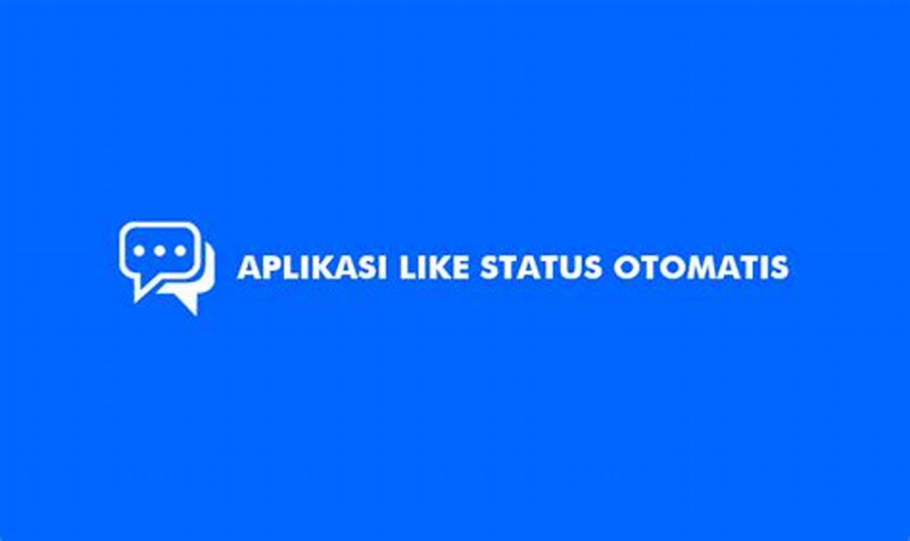aplikasi like status otomatis