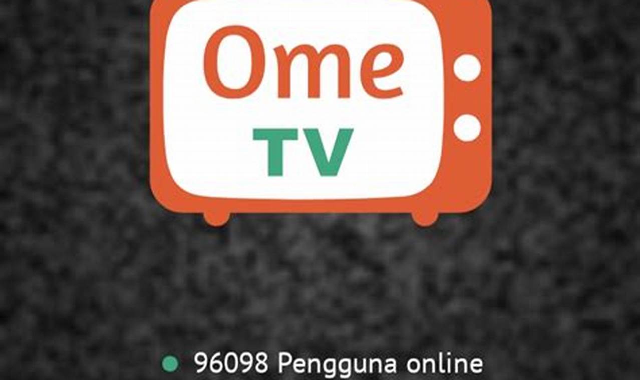 aplikasi ome tv