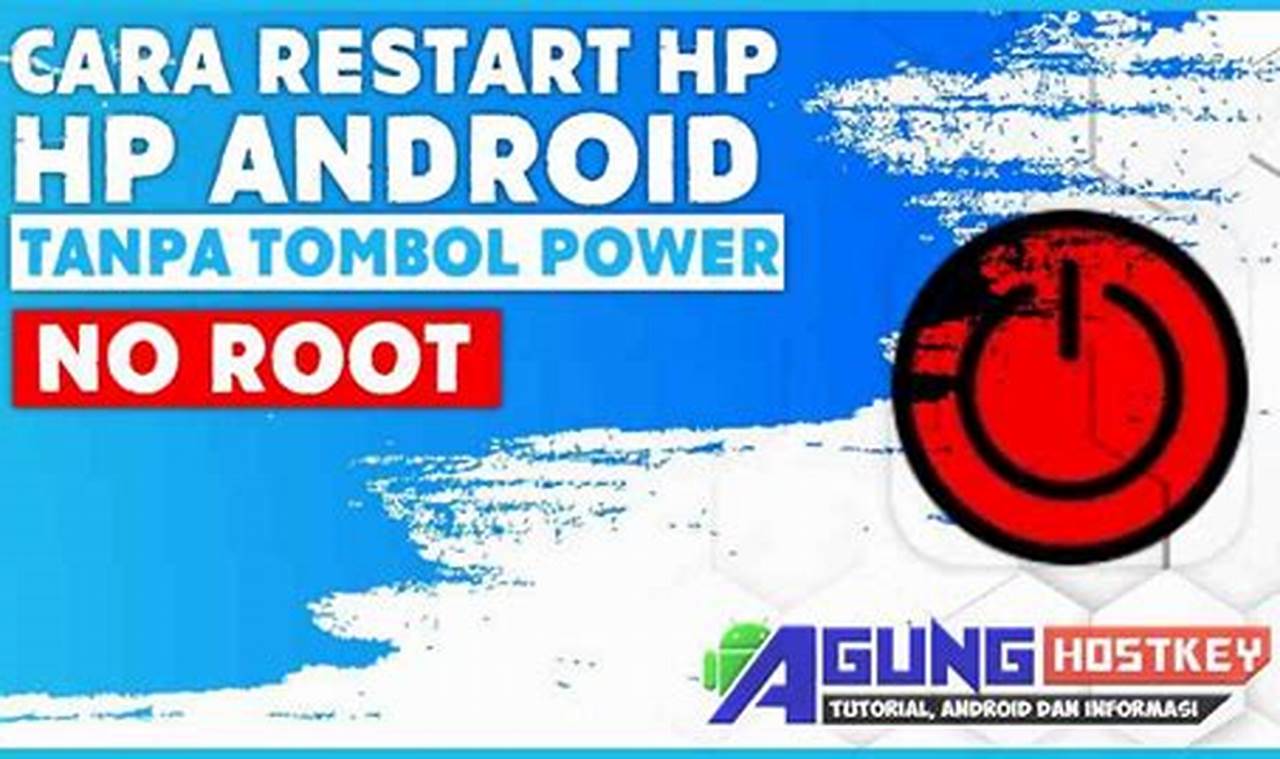 aplikasi restart android tanpa root