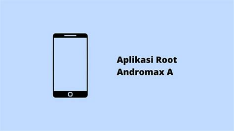 Cara Root Smartfren Andromax V3s Trik Tata Cara