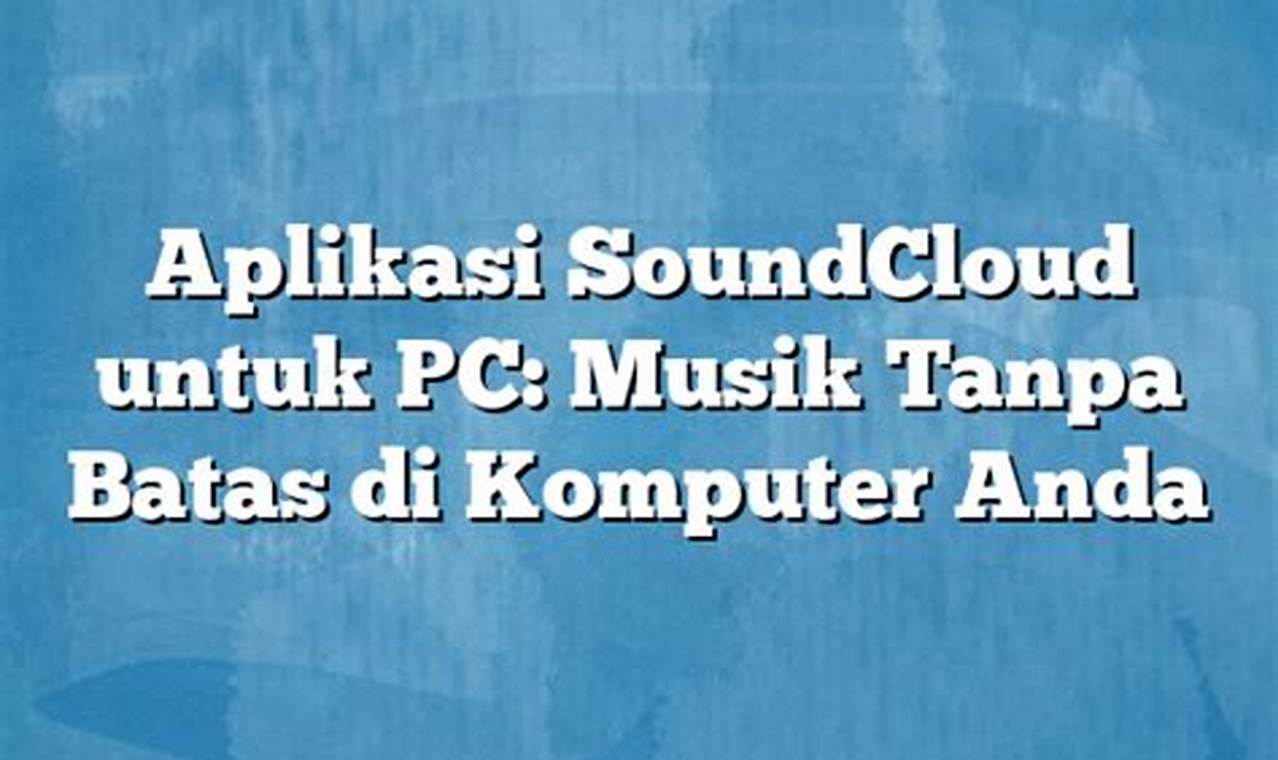 aplikasi soundcloud untuk pc