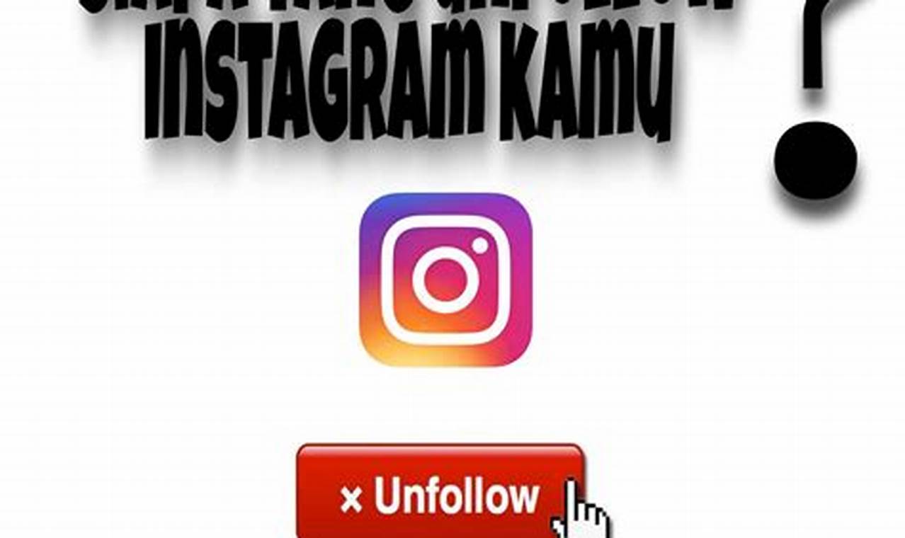 aplikasi unfollow instagram