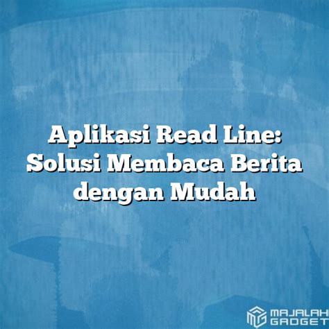 Aplikasi Read Line Indonesia
