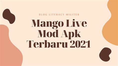 aplikasi mango live mod indonesia
