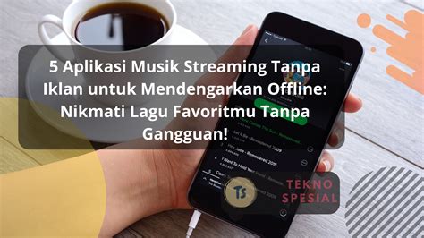 aplikasi mendengarkan musik offline indonesia