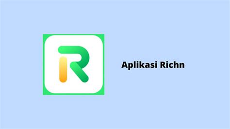 RichN Apk Aplikasi Penghasil Uang, Legit atau Scam? TeknoRizen