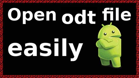 What is an .ODT File and How to Open it on PC, Android or iPhone? 2021