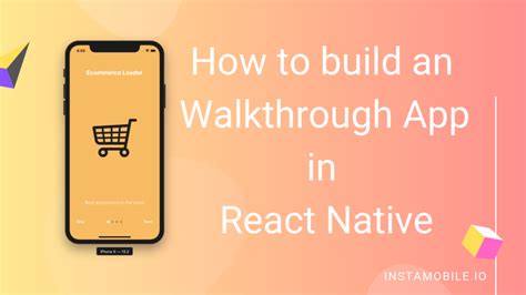 App Walkthrough React Native