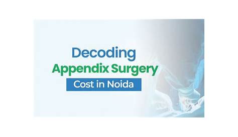 Appendix Removal Surgery Cost SingleIncision Laparoscopic Appendectomy With A Low