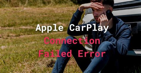 Apple Carplay Connection Error