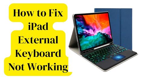 Apple Ipad External Keyboard Not Working