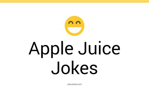 Apple Juice Jokes