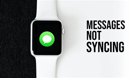 apple watch messages not syncing with iphone
