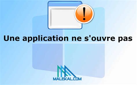 Application qui ne s'ouvre pas