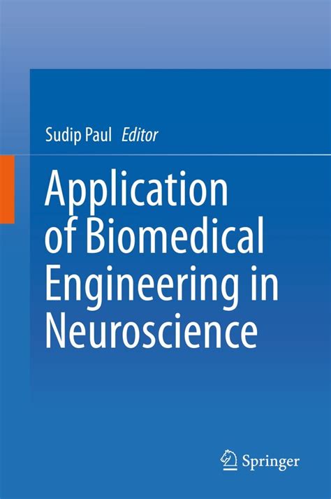 Application Of Biomedical Engineering In Neuroscience