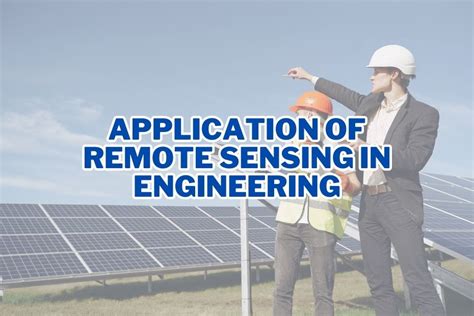 Look Application Of Remote Sensing In Civil Engineering More