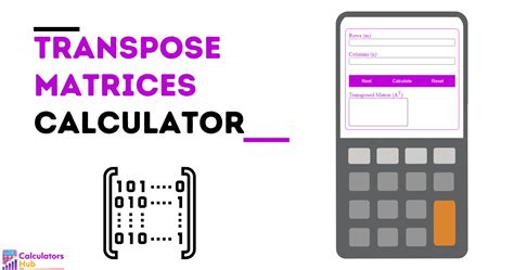 Applications of Transpose Matrices Calculator