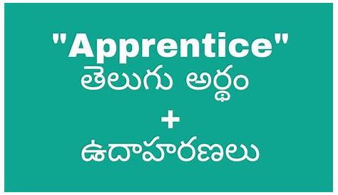Apprentice Meaning In Telugu Term surance All surances