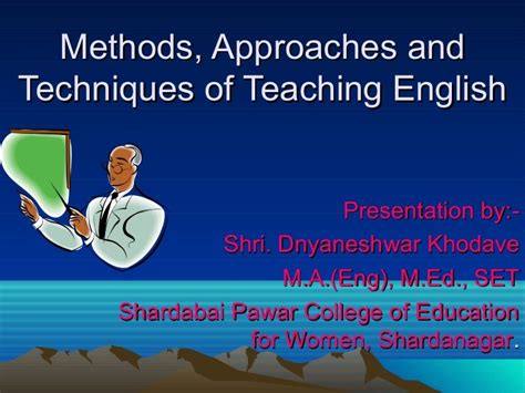 approaches methods and techniques of teaching english