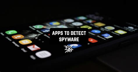apps to detect spyware on android