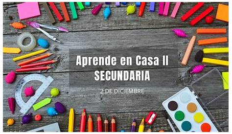 Aprende en Casa II 1° de secundaria 8 de diciembre