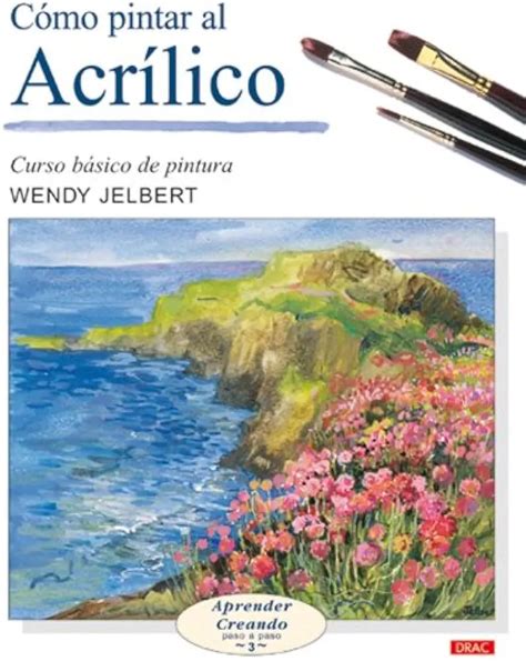 Aprender A Pintar Con Acrilico