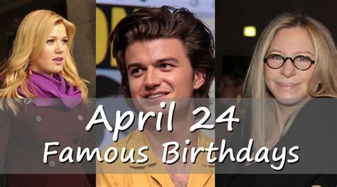 april 24 famous birthdays