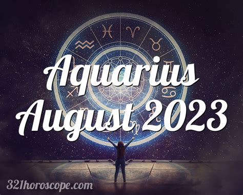 aquarius horoscope for august 2023