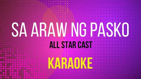 araw ng pasko karaoke with lyrics