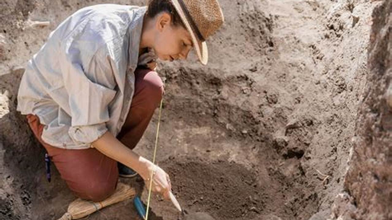 Archaeological Digs Volunteer 2022: Uncover the Secrets of the Past