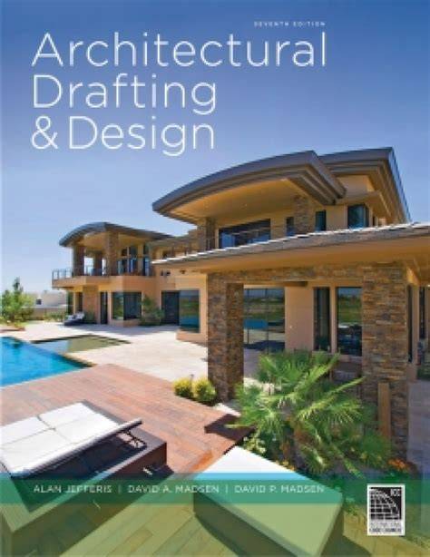 Chapter 18 Solutions Architectural Drafting And Design 7th Edition