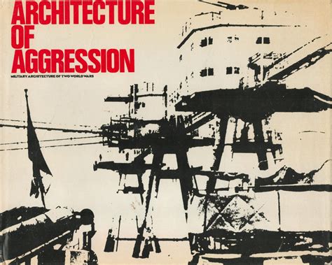 Architecture Of Aggression