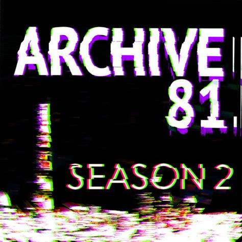 archive 81 podcast season 2