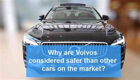 Are Volvos Safer Than Other Cars