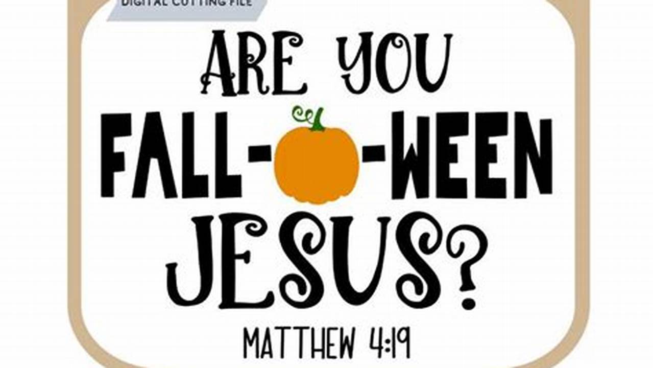 Discover the Enchanting World of "Are You Fall O Ween Jesus SVG" Designs