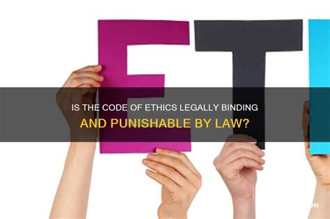 Are Codes Of Ethics Legally Binding