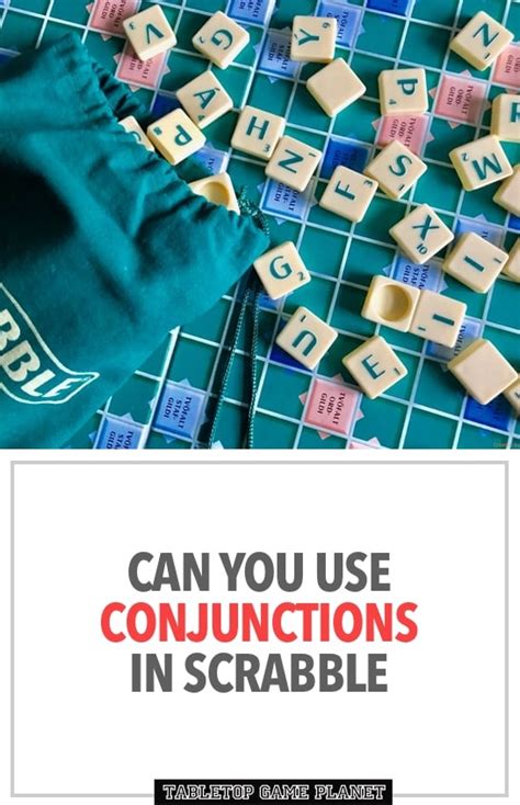 Are Conjunctions Allowed In Scrabble