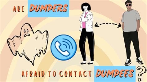 are dumpers afraid to contact
