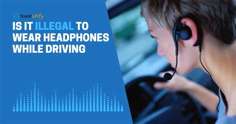 Are Headphones Illegal While Driving