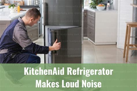 Are Kitchenaid Refrigerators Loud