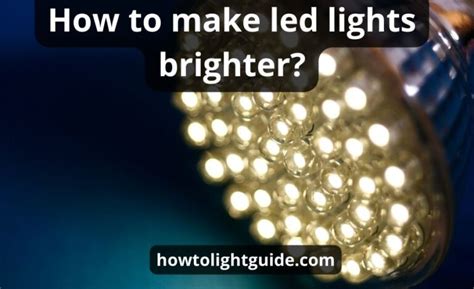 Are Led Lights Brighter