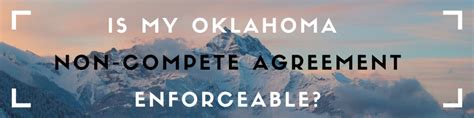 are non competes enforceable in oklahoma
