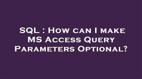 Are Query Parameters Optional