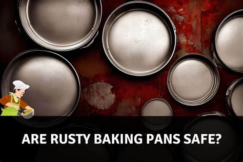 Are Rusty Pans Safe