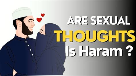 are sexual thoughts haram