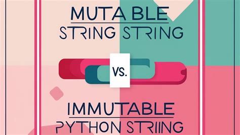 are strings mutable or immutable in python