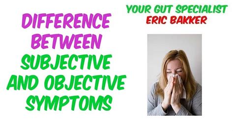are symptoms subjective or objective